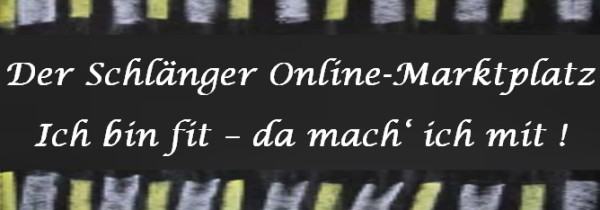 Schlänger Online-Marktplatz / Ich bin fit, da mach ich mit!