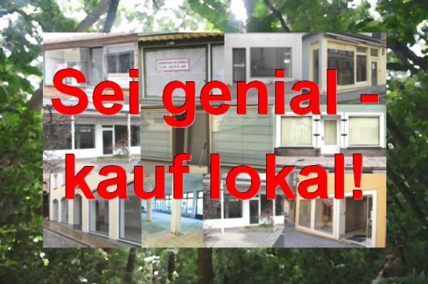 Sei genial - kauf lokal