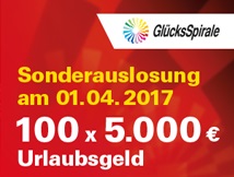 Jetzt zu Lotto Ellerbrock in Schlangen: Urlaubsgeld bei der Sonderauslosung der GlücksSpirale