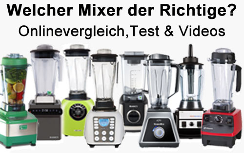 Mixer Vergleich, Video & Test