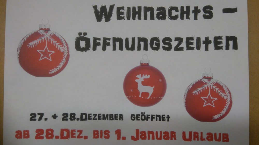 Weihnachts-Öffnungszeiten